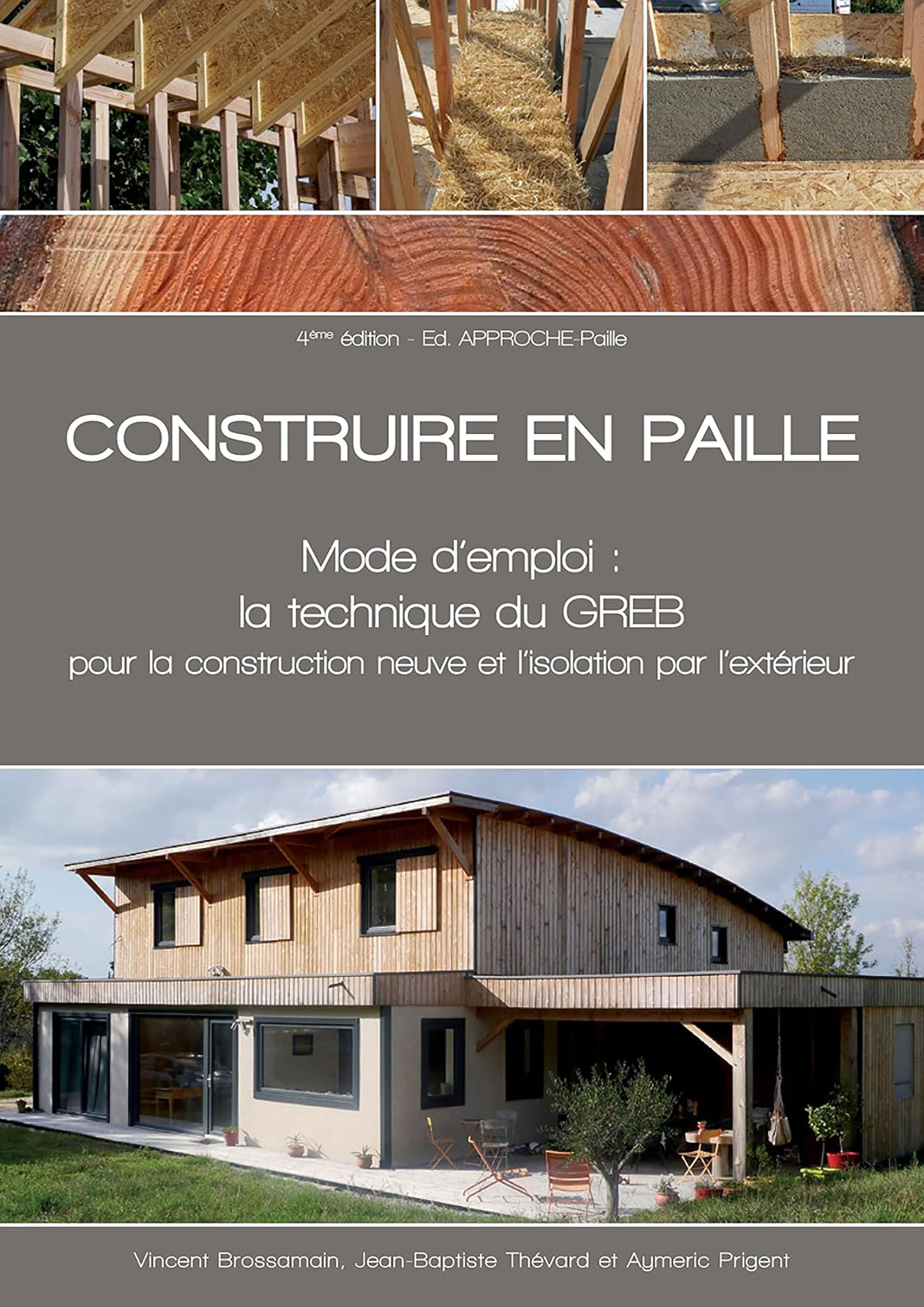 Maison du Bois de des Biosourcés - Livre - Construire en paille - Mode d'emploi