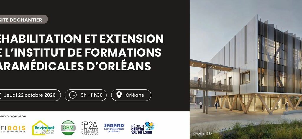 Annonce de la visite du chantier de l’IFPM d’Orléans le 22 octobre 2026, illustrée par une perspective du futur bâtiment.